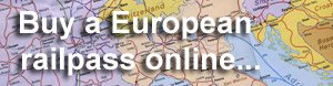 Buy a Eurail pass or other European railpass online