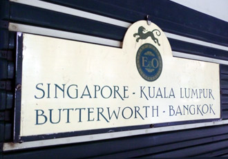 Southeast Asia's own 'Orient Express':  The destination board on the side of the Eastern & Oriental Express luxury train from Singapore to Bangkok